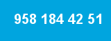 958 184 42 51